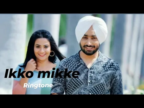 Download MP3 Ikko mikke//Satinder Sartaaj// New Punjabi Song Ringtone 2022//New Ringtone 2022// New Song Ringtone