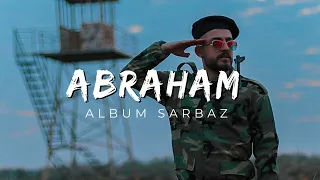 ابراهام به عشقت رفتم سرباز شدم 