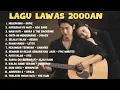 Lagu Lagu Pop Lawas 2000an Paling Dicari - Nostalgla cocok untuk fokus kerja