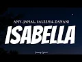 Lagu AMY SEARCH, JAMAL ABDILLAH, SALEEM \u0026 ZAMANI - Isabella ( Lyrics )