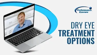 Understanding Dry Eye Treatment Options