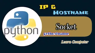 Python How to get Hostname and IP address