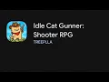 Idle Cat Gunner Shooter RPG Free Purchase Add Currency With Libtool