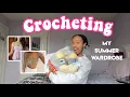 Crocheting my summer wardrobe