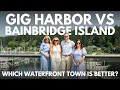 Gig Harbor VS Bainbridge Island Which Washington Waterfront Town Is Right for You