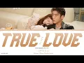 Download Lagu True Love (真正的爱情) - Zhu Xingjie (朱星杰)《Why Women Love OST》《不会恋爱的我们》Lyrics