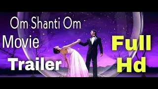  om shanti om movie trailer shahrukh khan deepika padukone arjun rampal full hd