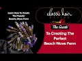The Guide To Creating The Perfect Beach Wave Perm
