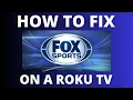 How To Fix Fox Sports on a Roku TV