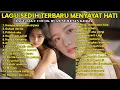 Download Lagu Full Album Lagu Buat Mantan Paling Sedih 💔Bikin Nangis 💔Baru putus... langsung dengar lagu ini