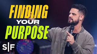 Finding Your Purpose Steven Furtick