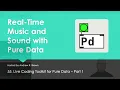55 Live Coding Toolkit for Pure Data - Part 1