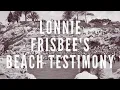 Download Lagu Lonnie Frisbee - Beach Testimony