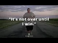 Download Lagu When nobody believes in you. POWERFUL MOTIVATIONAL VIDEO. It's not over until I win.