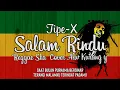 Lagu Tipe-X - Salam Rindu Cover Reggae Ska Alw Kurang y