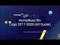 Komplikasi RTV logo (2017-2020) (All quote)