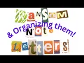 New Ransom Letter printables how I organize them