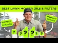 Lawn Mower Engine Oil Guide What Oils to use How Often