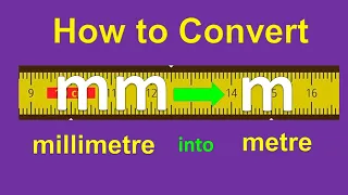 conversion of mm to m how to convert millimetre to metre