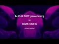 Dayseeker x Sleep Token - Burial Plot vs Dark Signs Goobsie Mashup