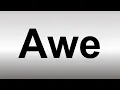 Download Lagu How to Pronounce Awe