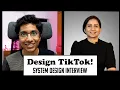 System Design Interview TikTok architecture with sudocode