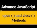 open and close Method in JavaScript Hindi