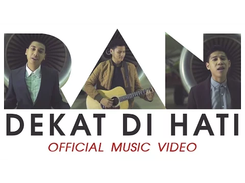 Download MP3 RAN - Dekat di Hati (Official Music Video)