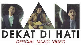 Download RAN - Dekat di Hati (Official Music Video) MP3