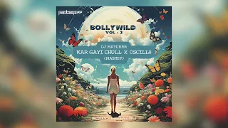 kar gayi chull x oscill8 mashup dj mayurrr