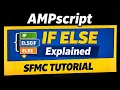AMPscript IF ELSE Explained Conditional Statements Salesforce Marketing Cloud AMPScript Part 2