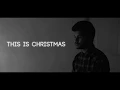 Download Lagu Kutless-This is Christmas(Cover)