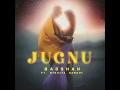 Jugnu (feat. Nikhita Gandhi) - Badshah