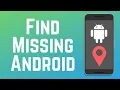 How to Find a Lost or Stolen Android Phone in 2026 Full Guide