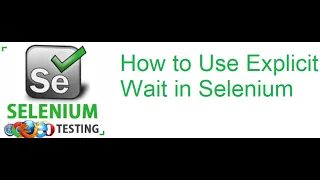 Selenium Class 50 How To Use Explicit Wait in Selenium 4