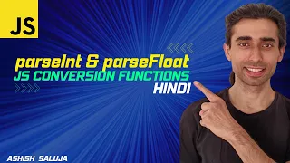 Understanding parseInt and parseFloat Methods in JavaScript Hindi