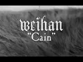 Download Lagu Weihan - Cain