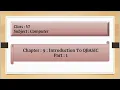 Introduction To QBASIC For Class 6 Chapter 9 Part 1