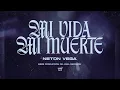 Mi Vida Mi Muerte - Neton Vega