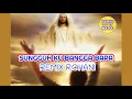 Lagu REMIX ROHANI : SUNGGUH KU BANGGA BAPA