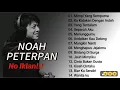 Download Lagu NOAH ARANSEMEN TERBARU FULL ALBUM | LAGU HITS SEPANJANG MASA | PETERPAN