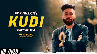 Download AP Dhillon - Kudi (Official Video) Gurinder Gill | New Album Hidden Gems MP3