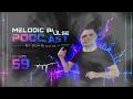 Quasar-89 - Melodic Pulse Podcast 059