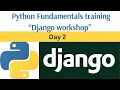 Day 2 Python Fundamentals training Django framework workshop