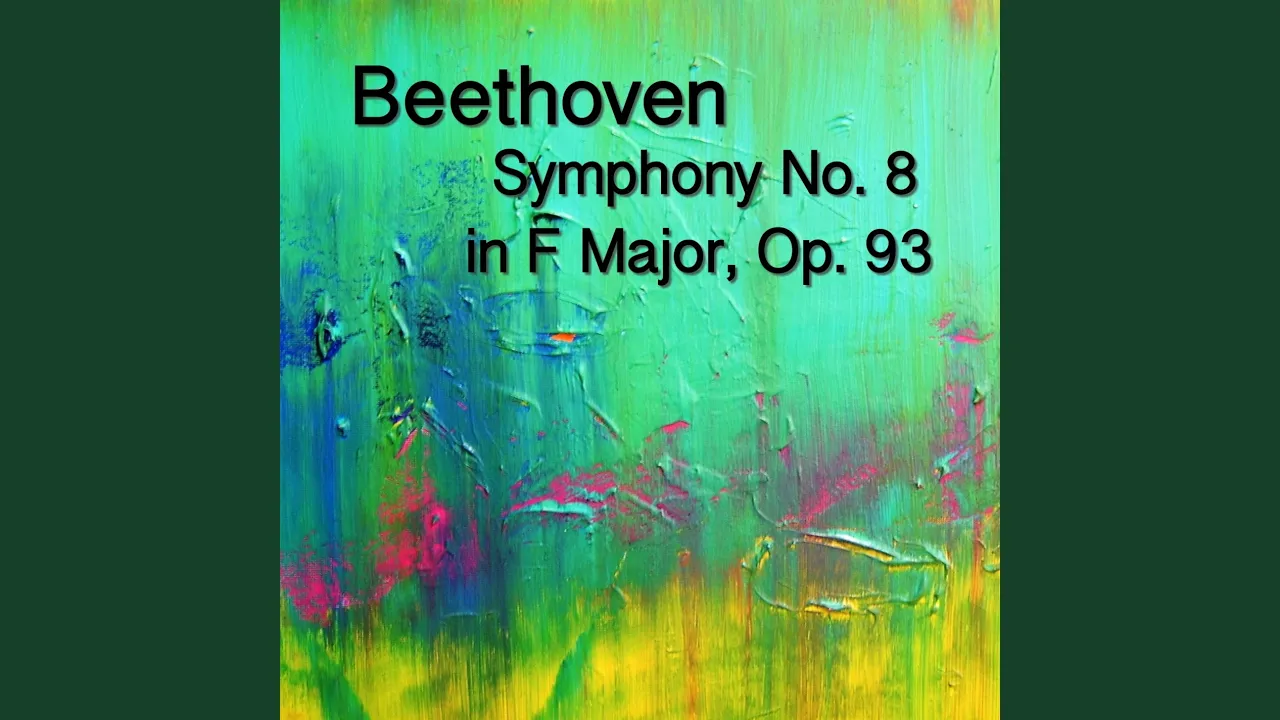 Symphony No. 8 in F Major, Op. 93: I Symphony No. 8 in F Major, Op. 93: I