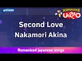 Download Lagu Second Love – Nakamori Akina (Romaji Karaoke with guide)