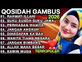 Lagu KOLEKSI TERMAHALL QOSIDAH GAMBUS MODERN ‼️MERDU PENYEJUK HATI♥️ BIKIN ADEM ENAK DIDENGAR SEDUNIA 
