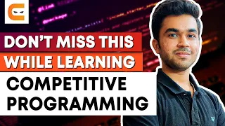 Don t Miss This While Learning Competitive Programming Learning Tips Coding Ninjas