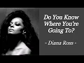 Download Lagu DO YOU KNOW WHERE YOU'RE GOING TO? | DIANA ROSS | AUDIO SONG LYRICS