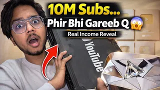 10M Subscribers… Phir Bhi Gareeb Q? 😱 Reality of YouTube Income